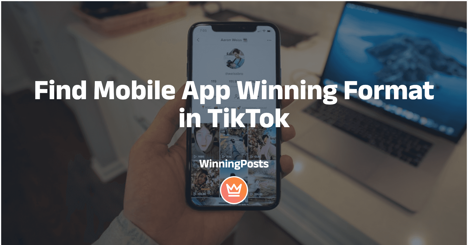 Find Mobile App Winning Format in TikTok